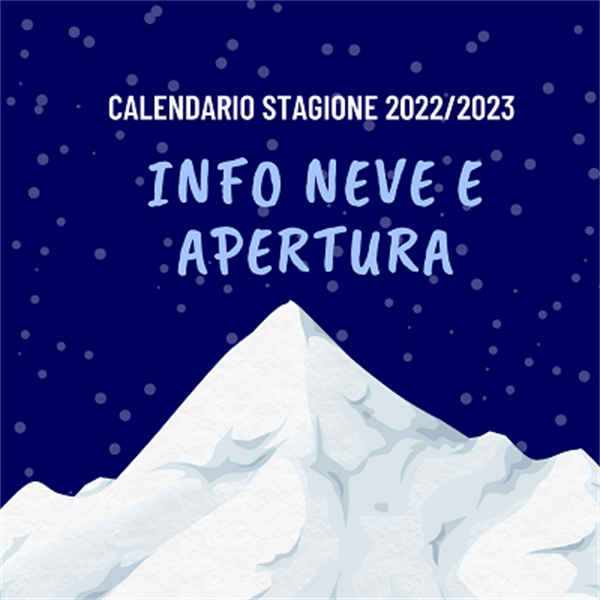 INFO APERTURA STAGIONE 22/23